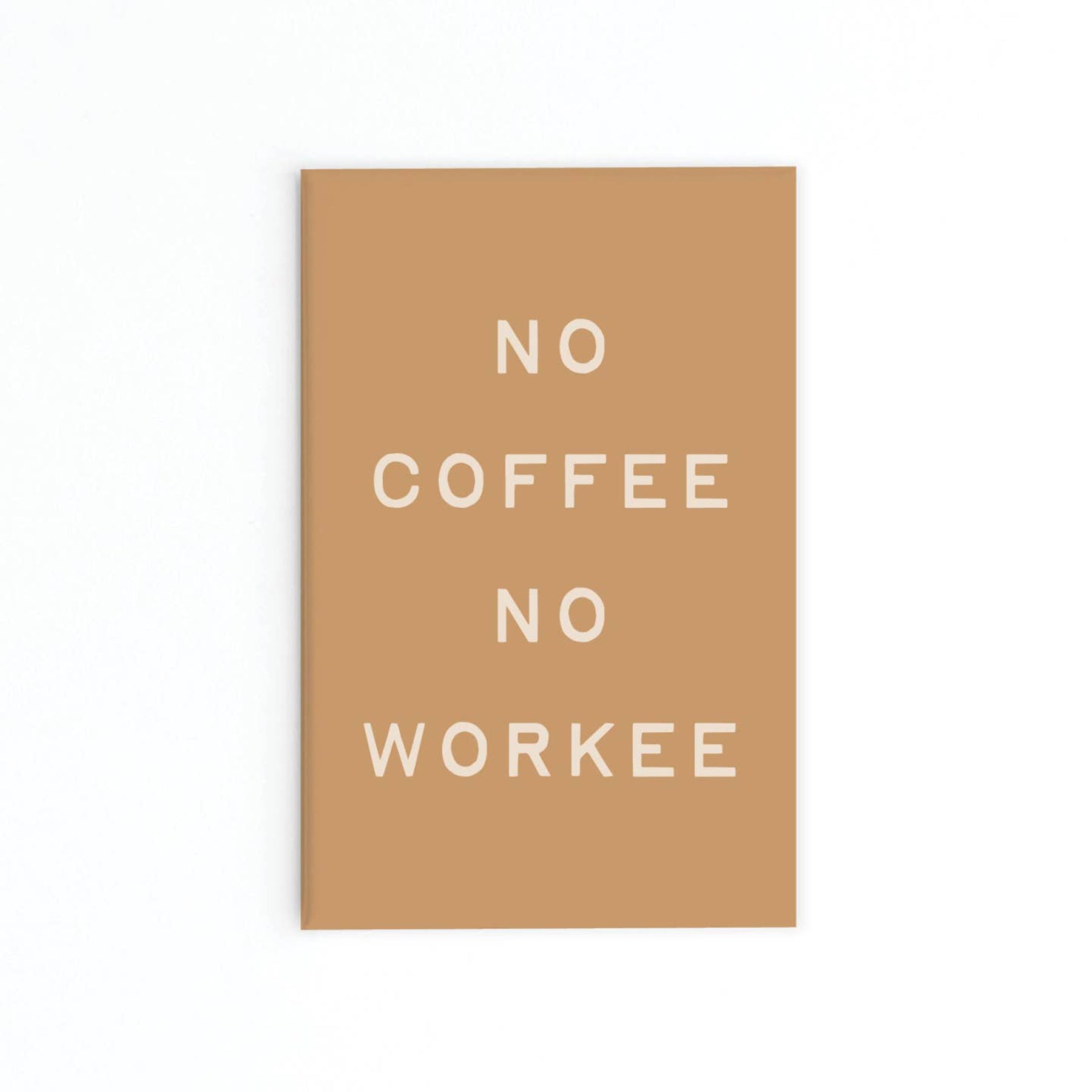 No Coffee Refrigerator Magnet